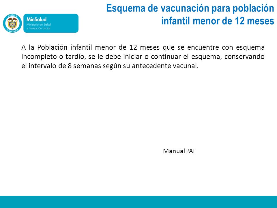 Esquema de vacunación para población infantil menor de 12 meses
