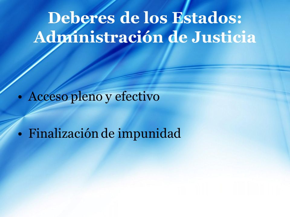 Deberes de los Estados: Administración de Justicia