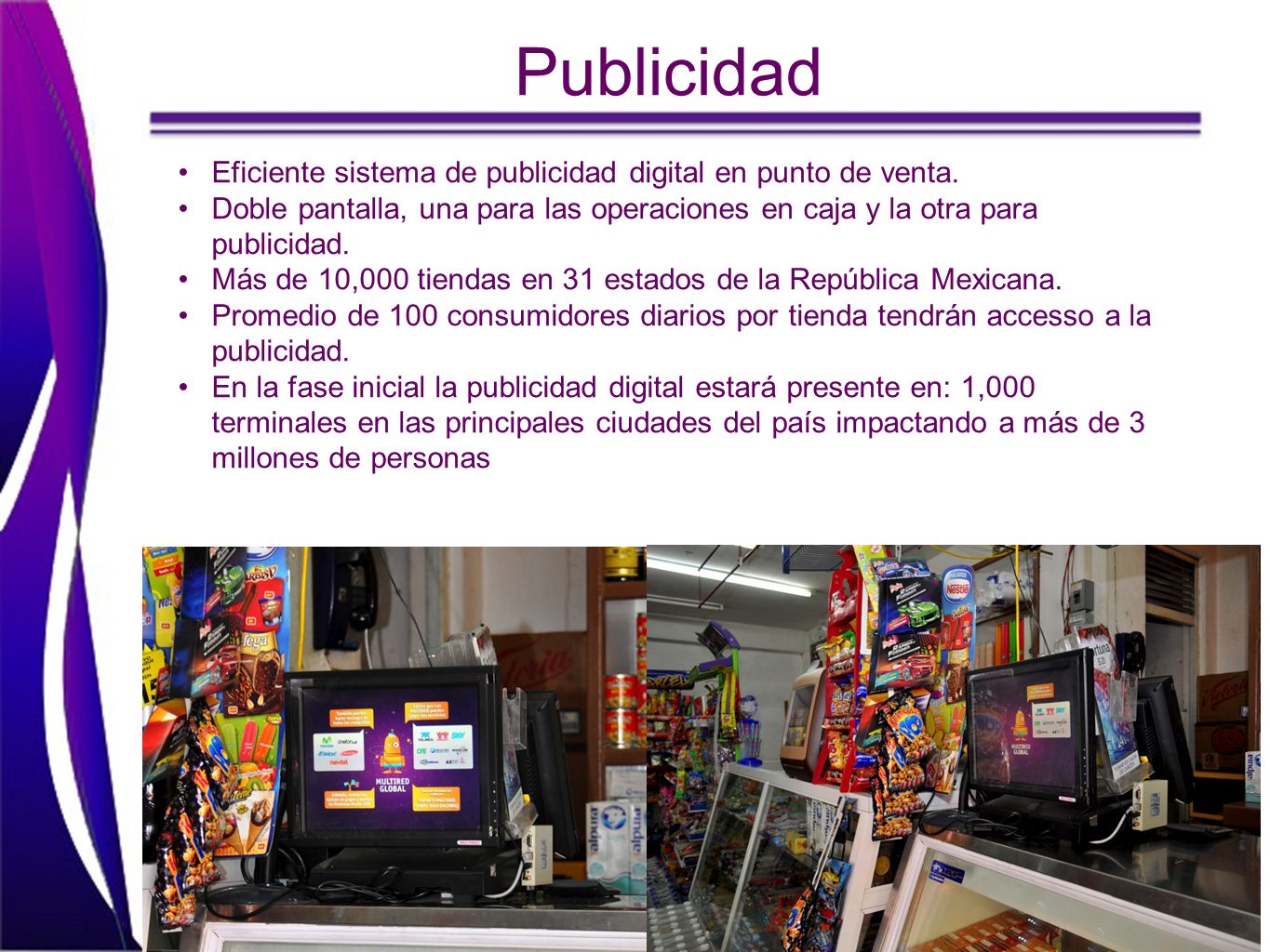 Publicidad Eficiente sistema de publicidad digital en punto de venta.