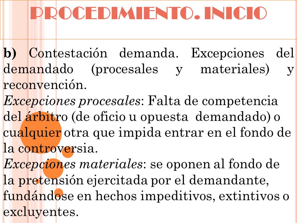 PROCEDIMIENTO. INICIO b) Contestación demanda. Excepciones del demandado (procesales y materiales) y reconvención.