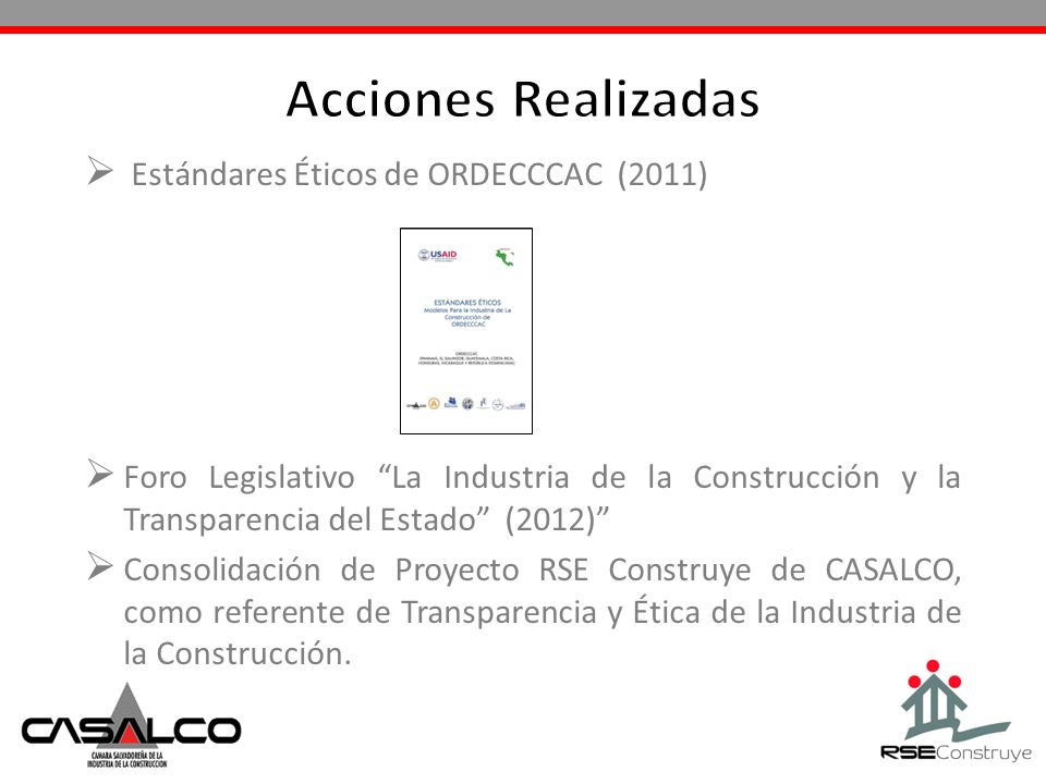 Acciones Realizadas Estándares Éticos de ORDECCCAC (2011)