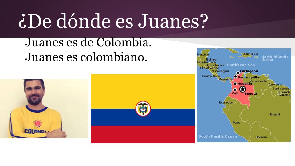 ¿De dónde es Juanes Juanes es de Colombia. Juanes es colombiano.