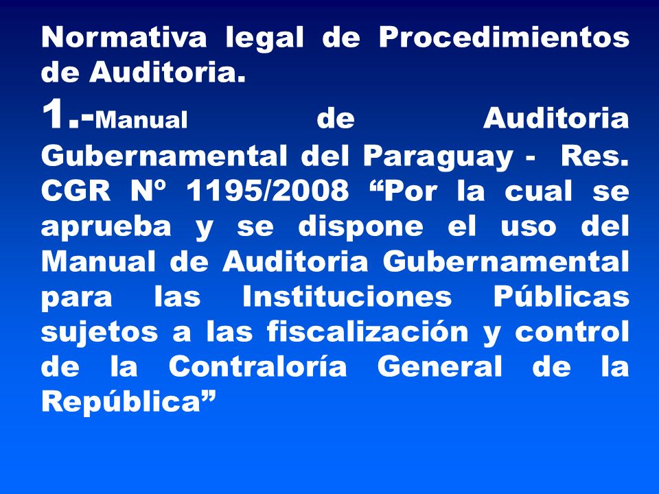 Normativa legal de Procedimientos de Auditoria.