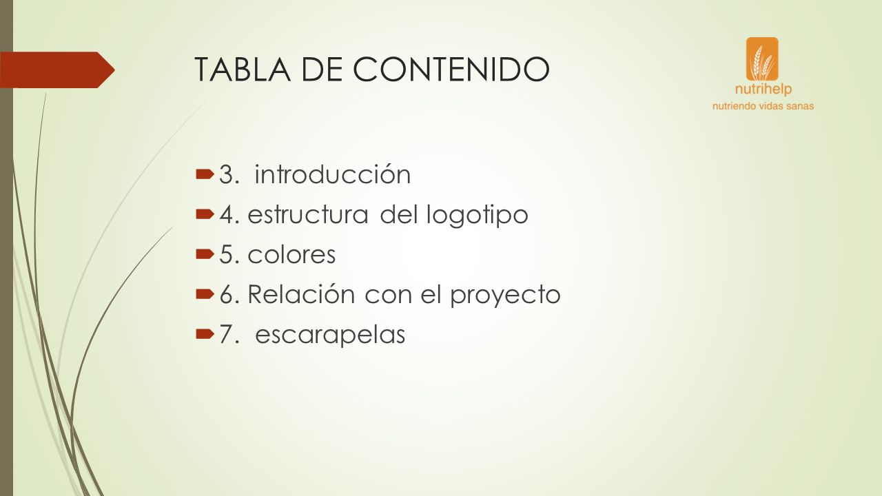 TABLA DE CONTENIDO 3. introducción 4. estructura del logotipo