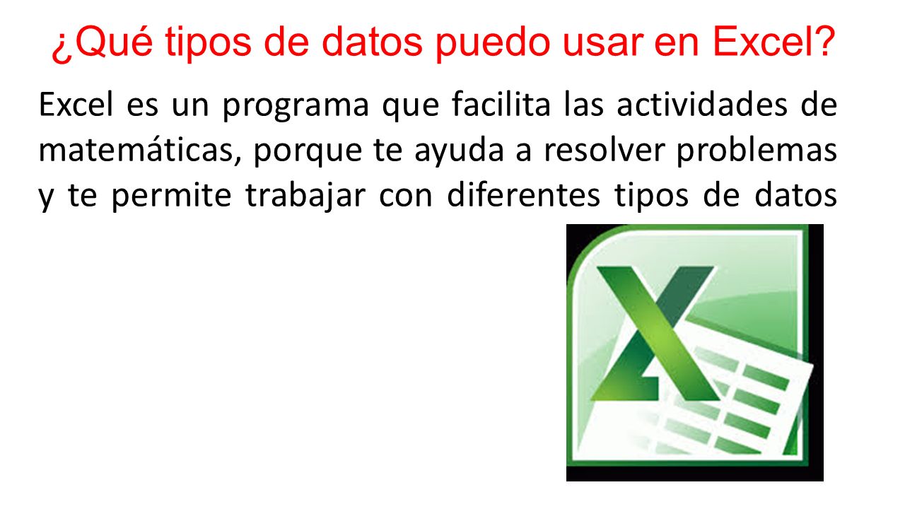¿Qué tipos de datos puedo usar en Excel
