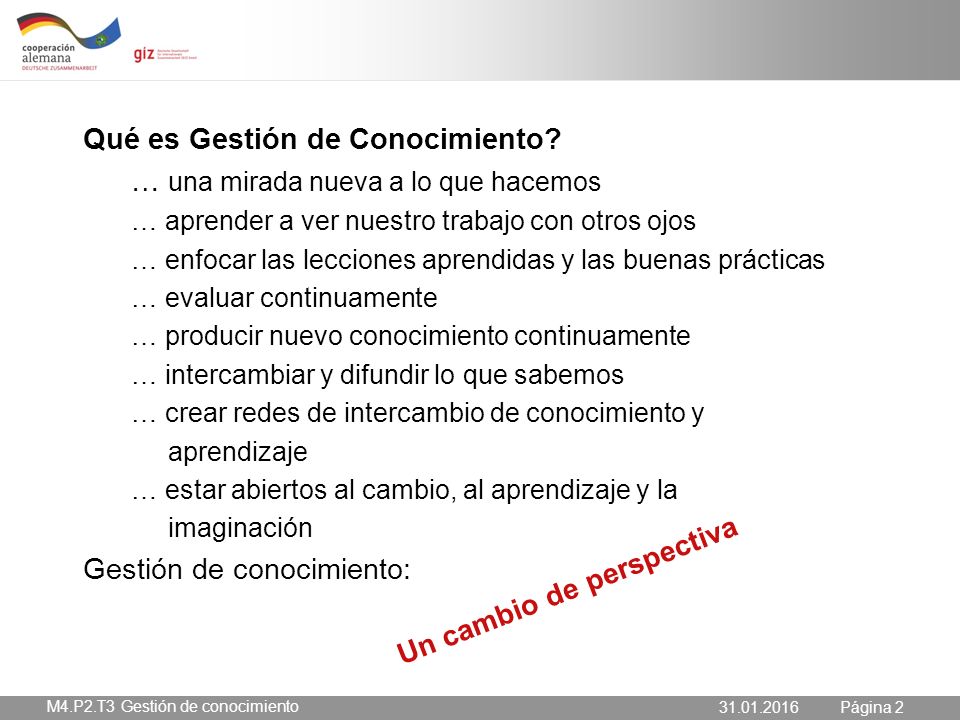 Qué es Gestión de Conocimiento … una mirada nueva a lo que hacemos