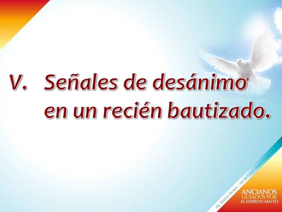 Señales de desánimo en un recién bautizado.