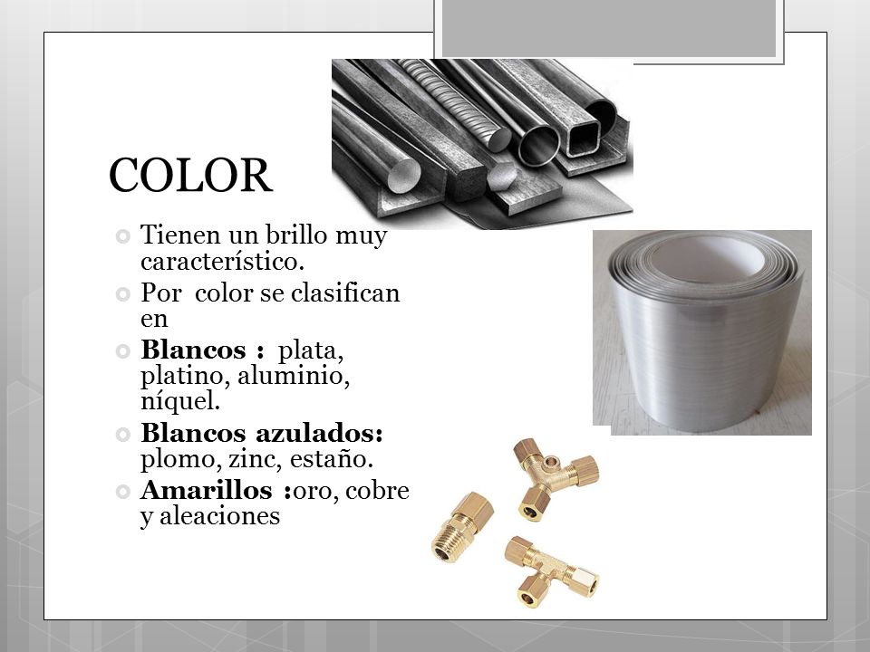 COLOR Tienen un brillo muy característico. Por color se clasifican en