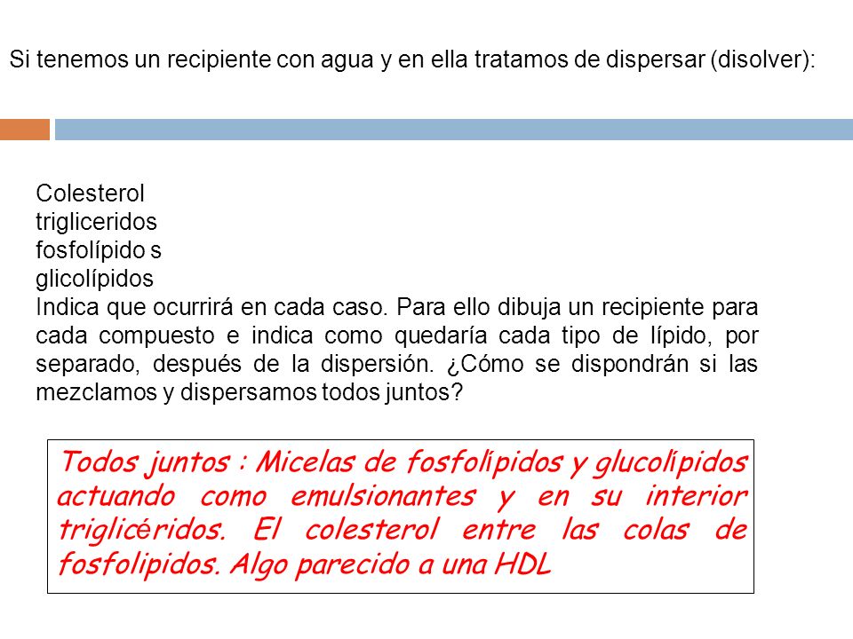 Si tenemos un recipiente con agua y en ella tratamos de dispersar (disolver):