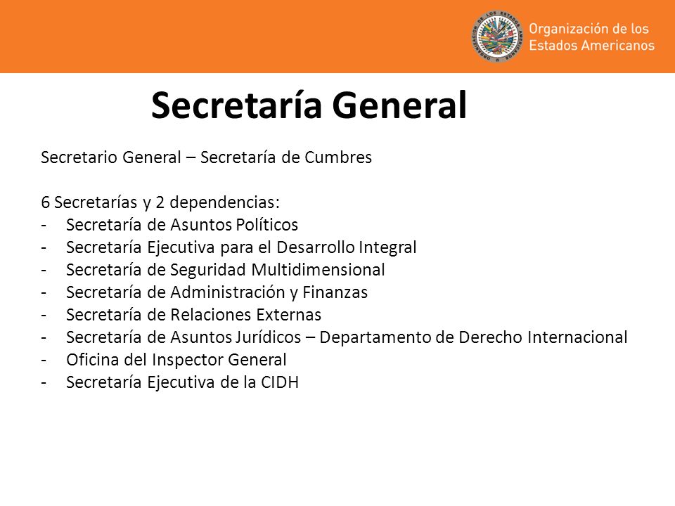 Secretaría General Secretario General – Secretaría de Cumbres