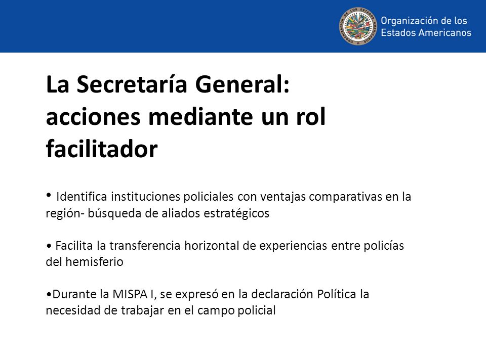 La Secretaría General: acciones mediante un rol facilitador