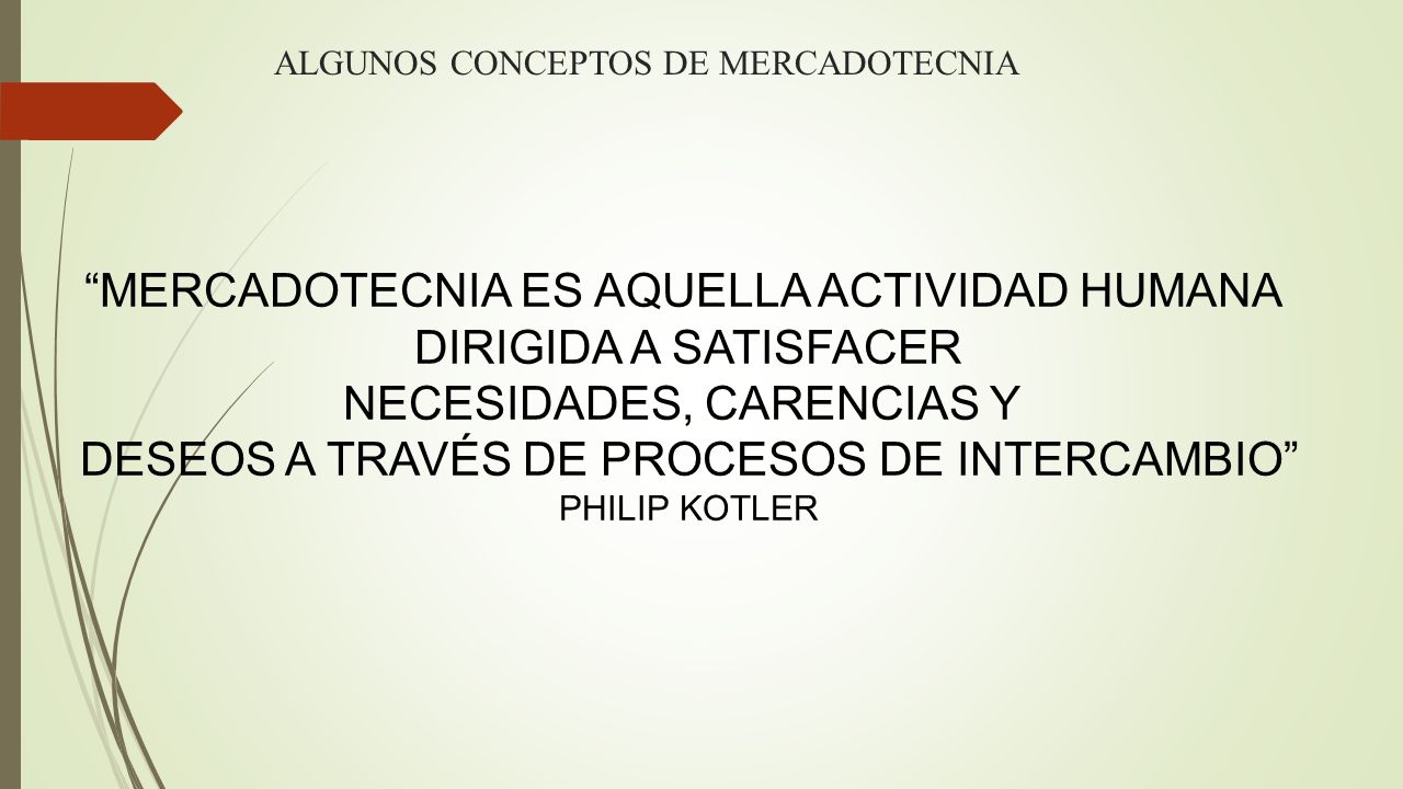 ALGUNOS CONCEPTOS DE MERCADOTECNIA