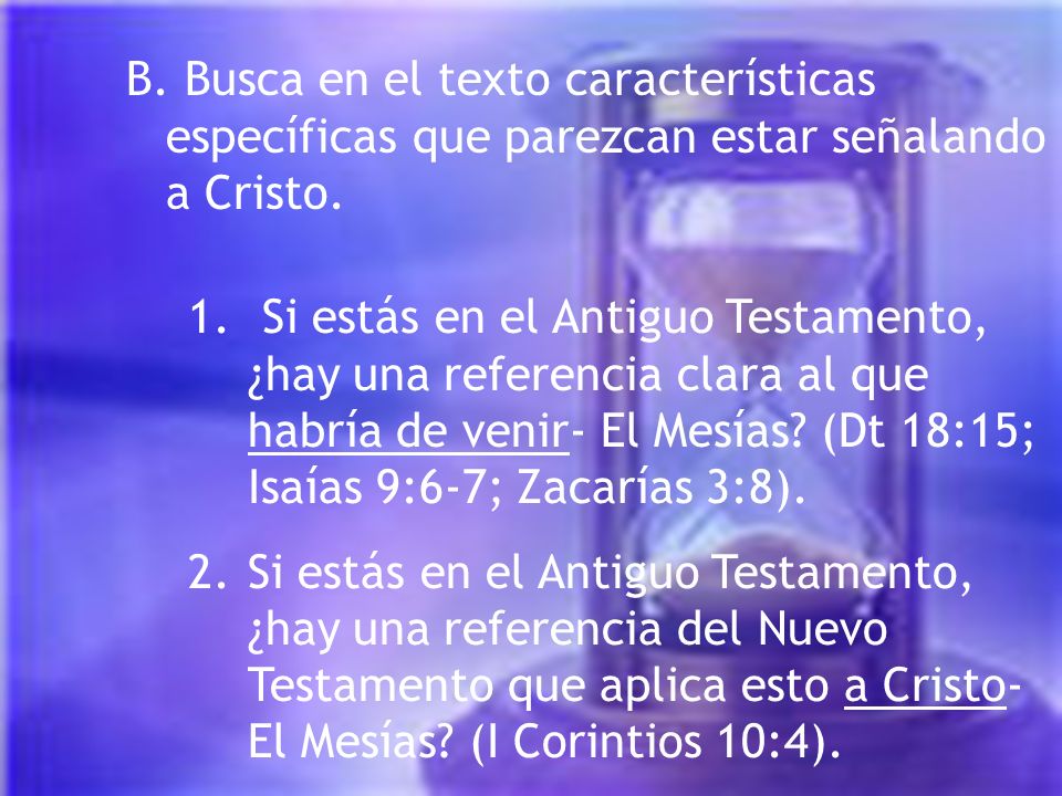 B. Busca en el texto características específicas que parezcan estar señalando a Cristo.