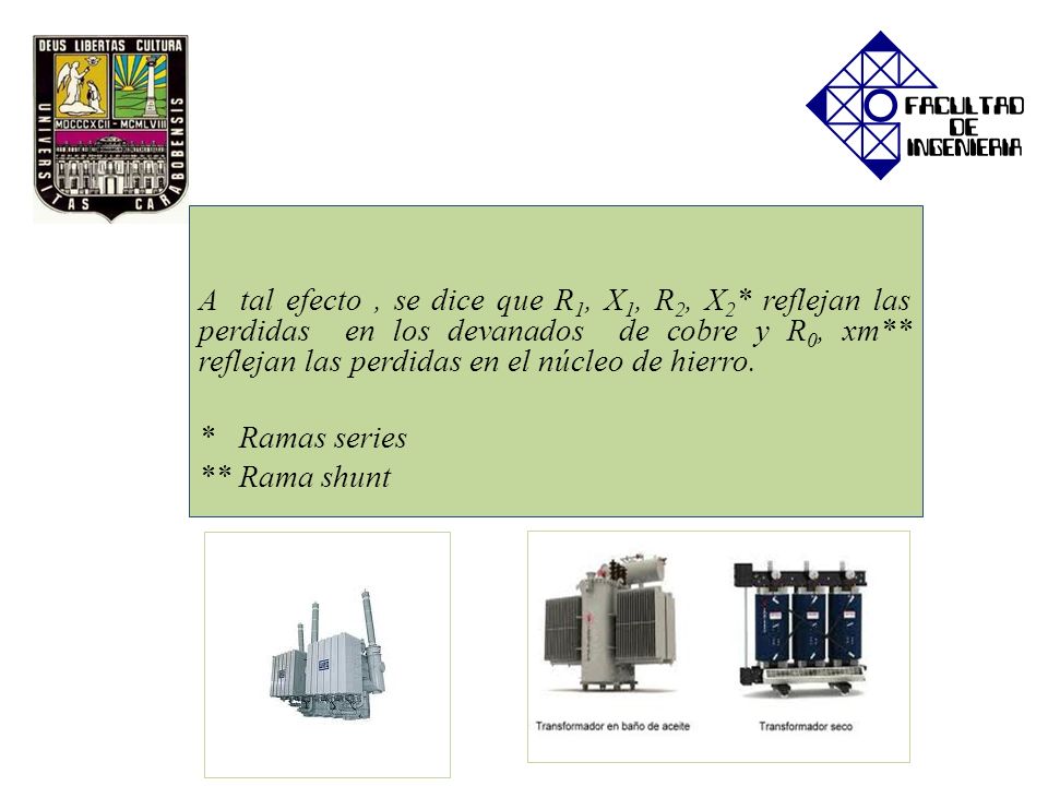 A tal efecto , se dice que R1, X1, R2, X2