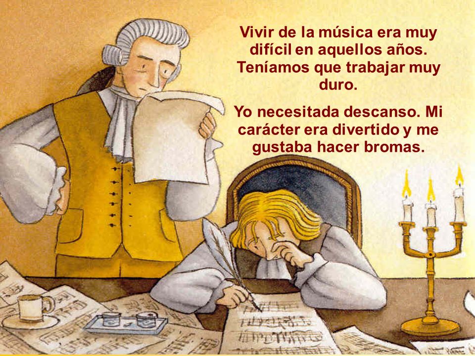 Vivir de la música era muy difícil en aquellos años