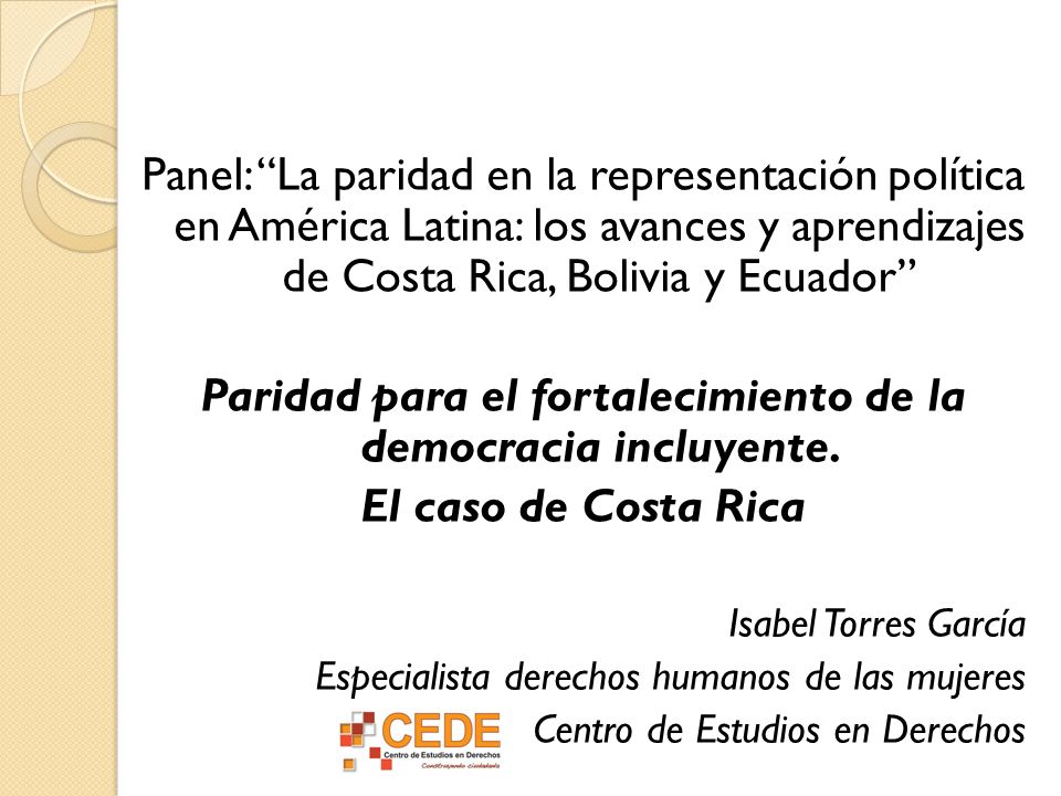 Paridad para el fortalecimiento de la democracia incluyente.