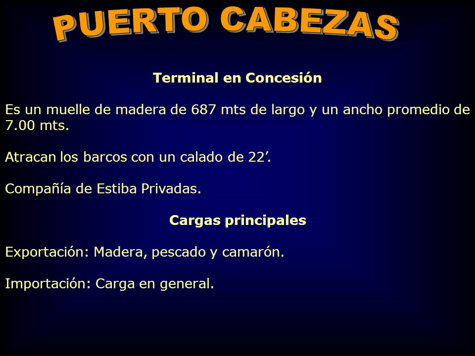 PUERTO CABEZAS Terminal en Concesión