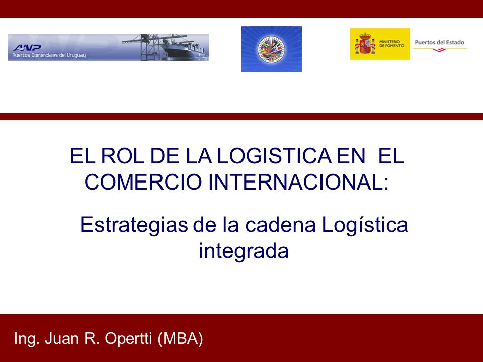 EL ROL DE LA LOGISTICA EN EL COMERCIO INTERNACIONAL:
