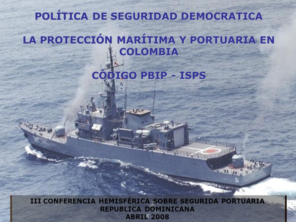 POLÍTICA DE SEGURIDAD DEMOCRATICA