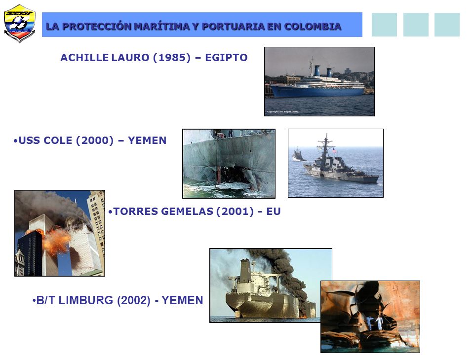 B/T LIMBURG (2002) - YEMEN ACHILLE LAURO (1985) – EGIPTO