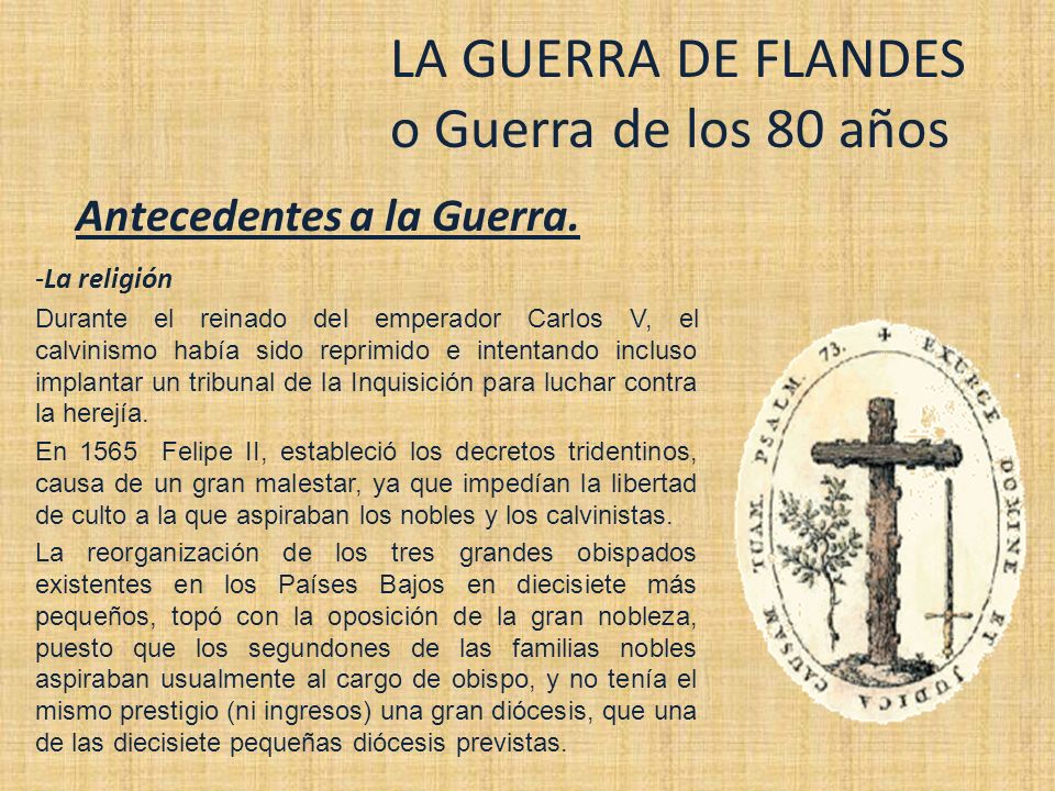 LA GUERRA DE FLANDES o Guerra de los 80 años