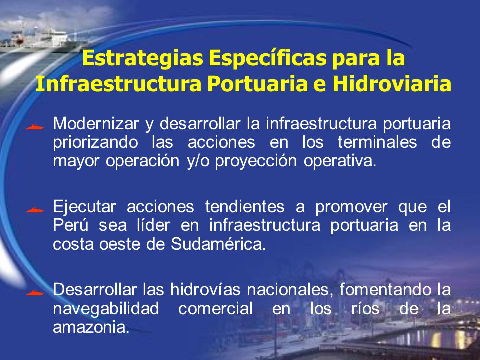 Estrategias Específicas para la Infraestructura Portuaria e Hidroviaria