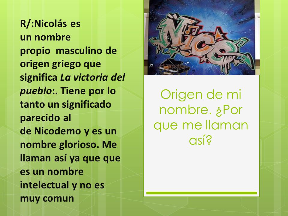 Origen de mi nombre. ¿Por que me llaman así