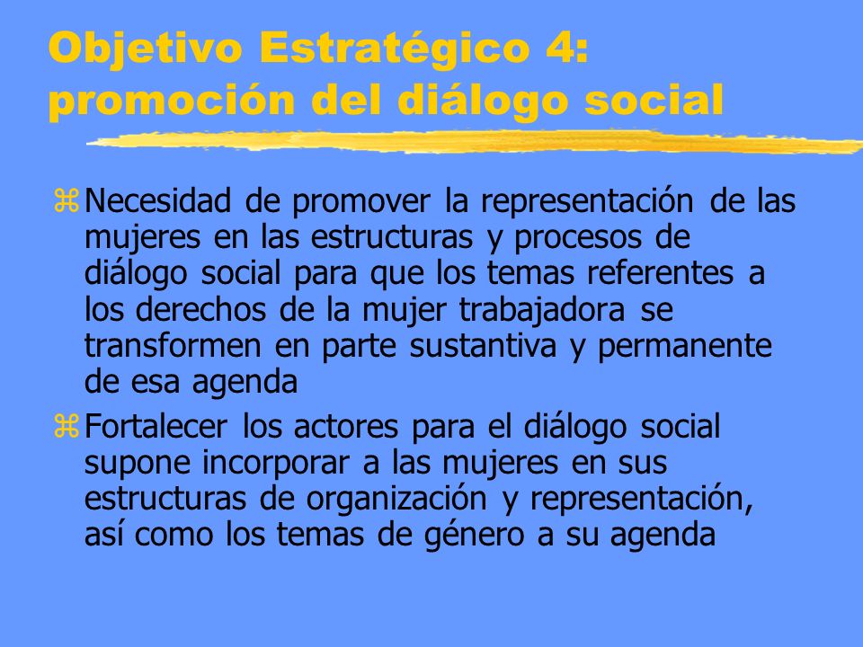 Objetivo Estratégico 4: promoción del diálogo social
