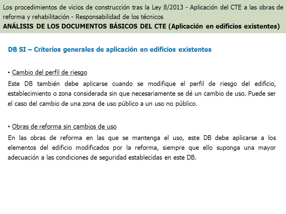 DB SI – Criterios generales de aplicación en edificios existentes