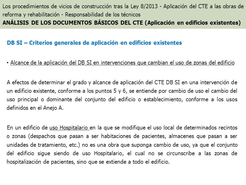 DB SI – Criterios generales de aplicación en edificios existentes
