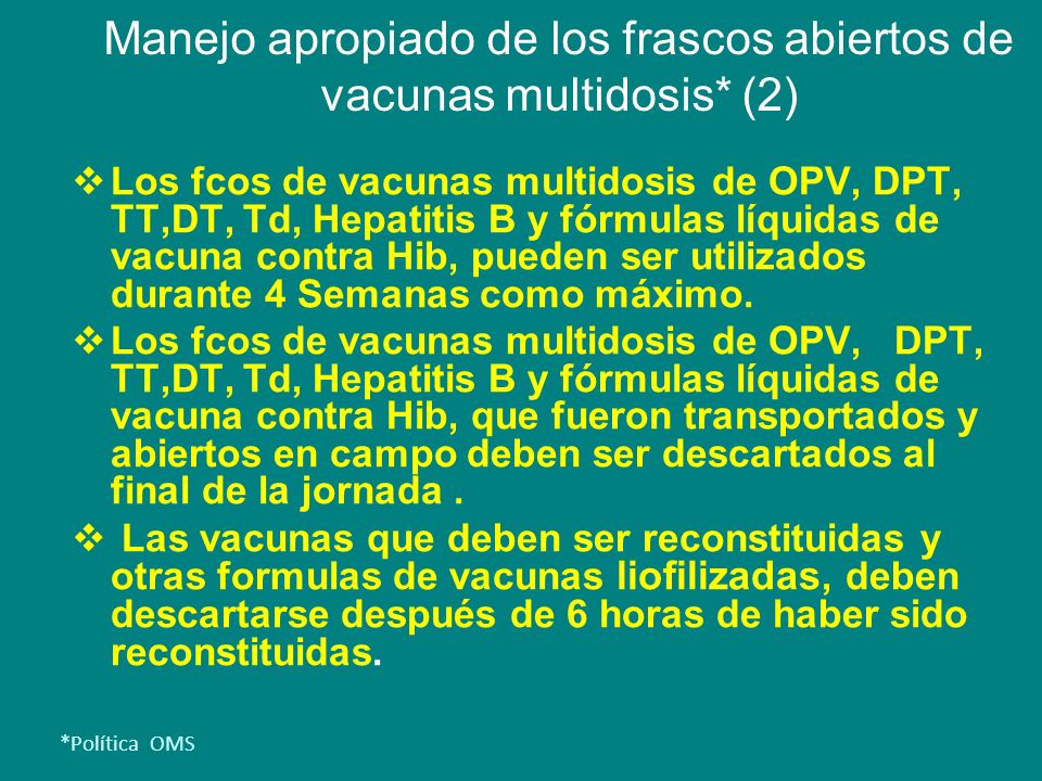 Manejo apropiado de los frascos abiertos de vacunas multidosis* (2)