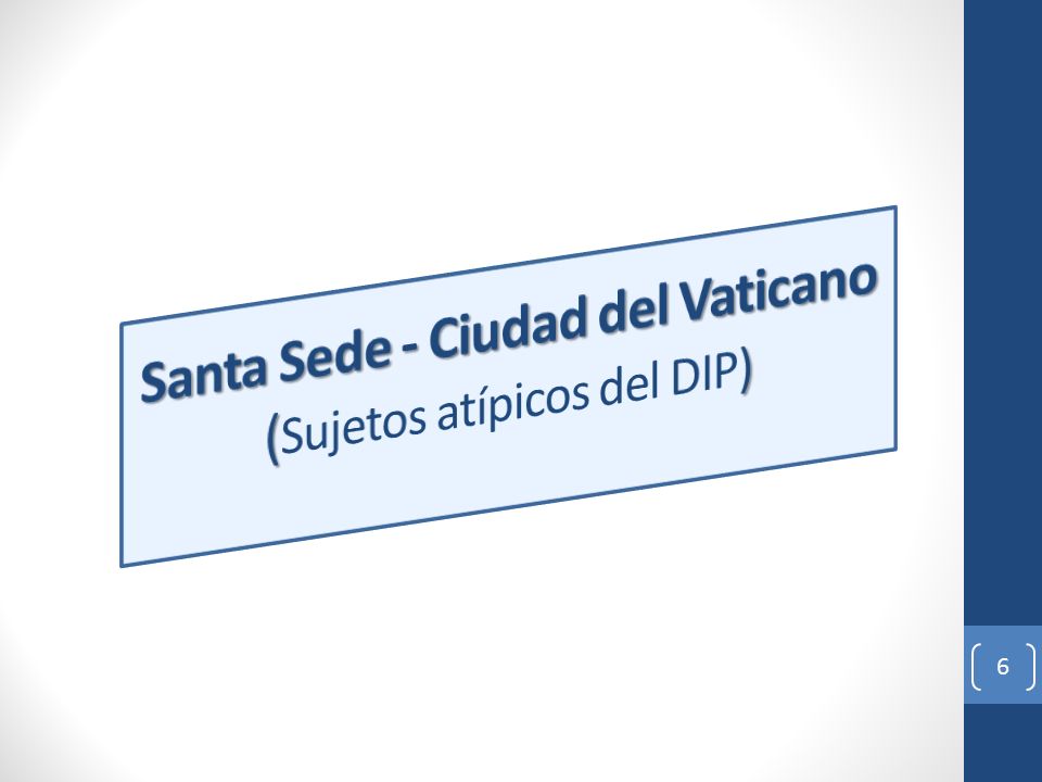 Santa Sede - Ciudad del Vaticano (Sujetos atípicos del DIP)