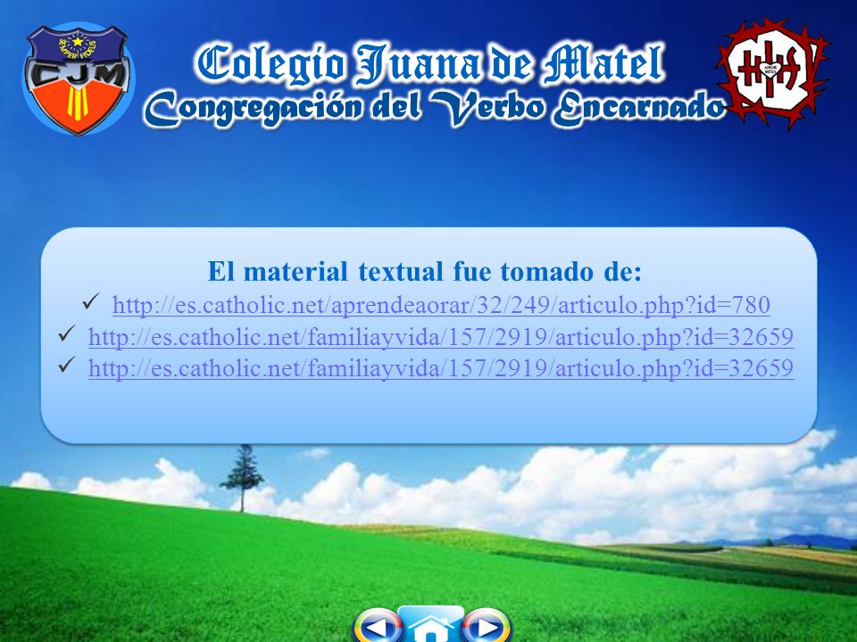 Congregación del Verbo Encarnado El material textual fue tomado de: