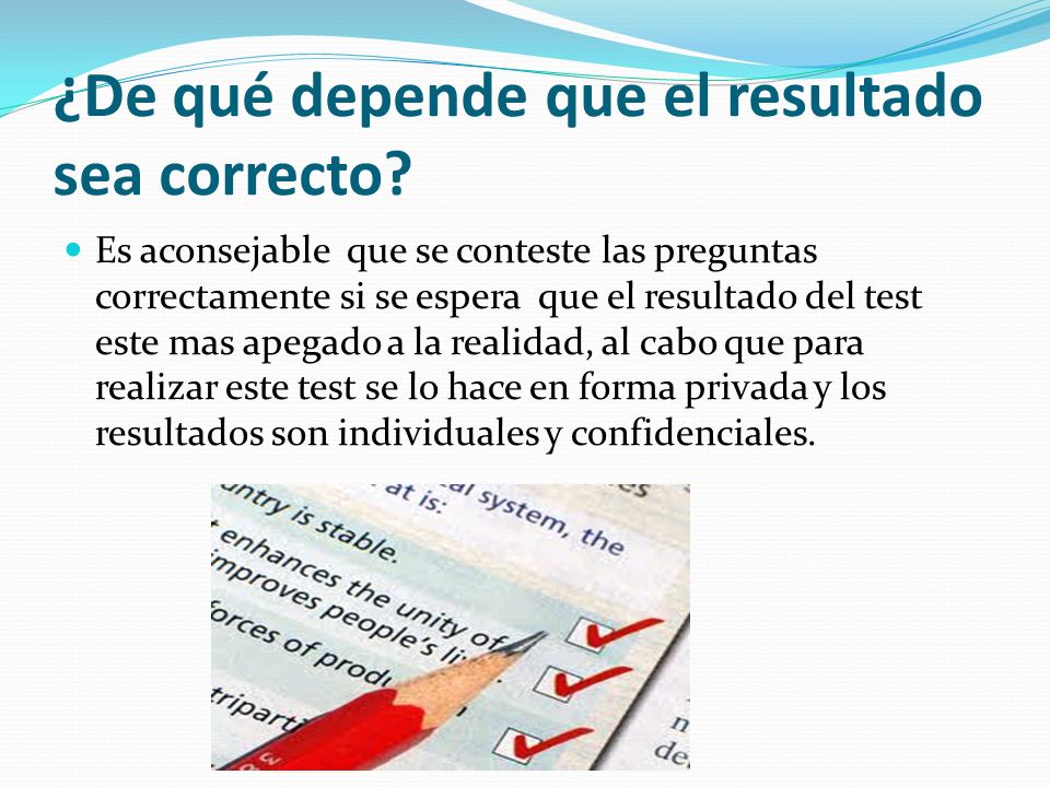 ¿De qué depende que el resultado sea correcto