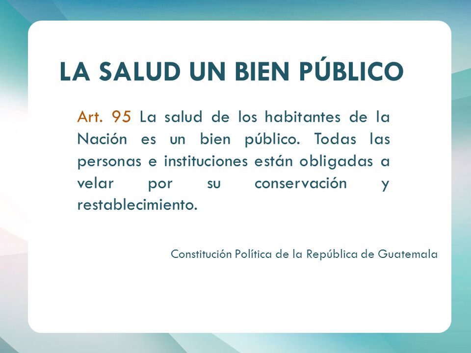 LA SALUD UN BIEN PÚBLICO