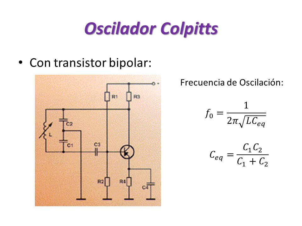 Oscilador Colpitts Con transistor bipolar: Frecuencia de Oscilación: