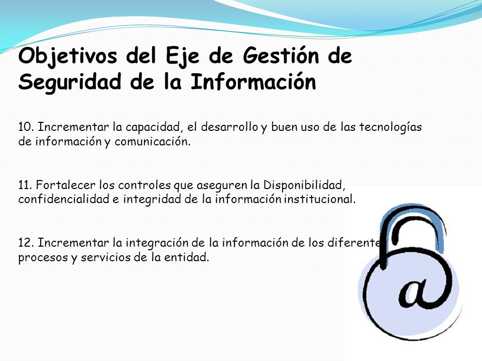 Objetivos del Eje de Gestión de Seguridad de la Información