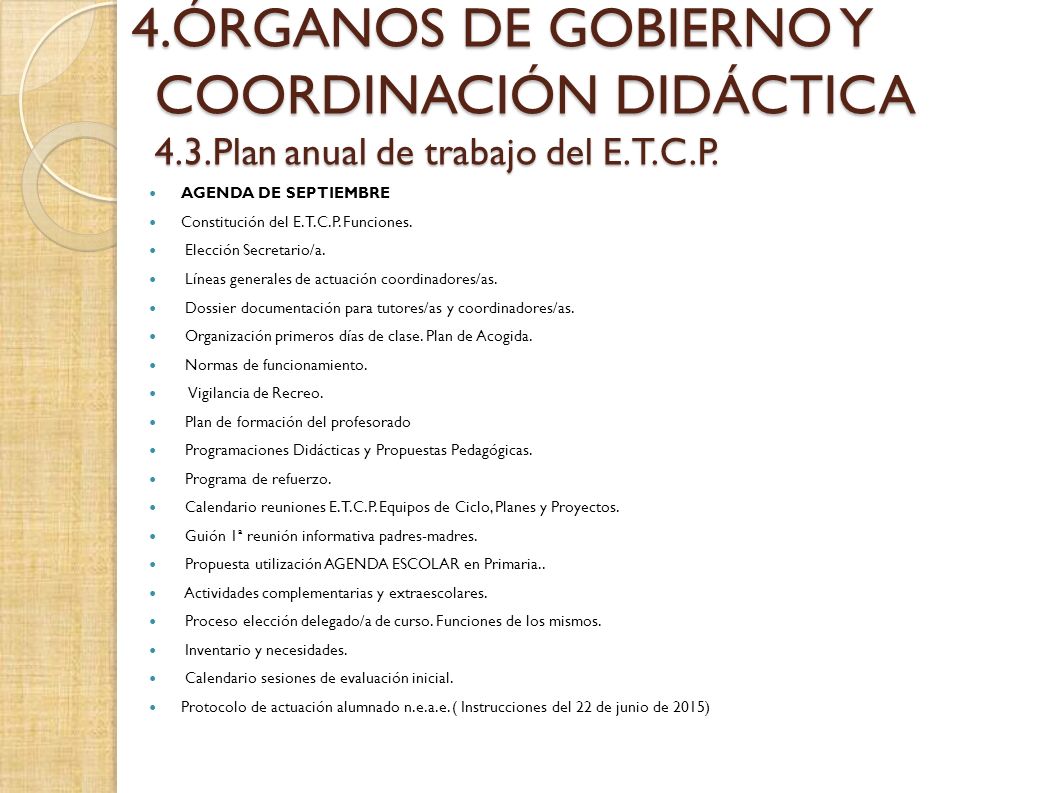 4. ÓRGANOS DE GOBIERNO Y COORDINACIÓN DIDÁCTICA 4. 3