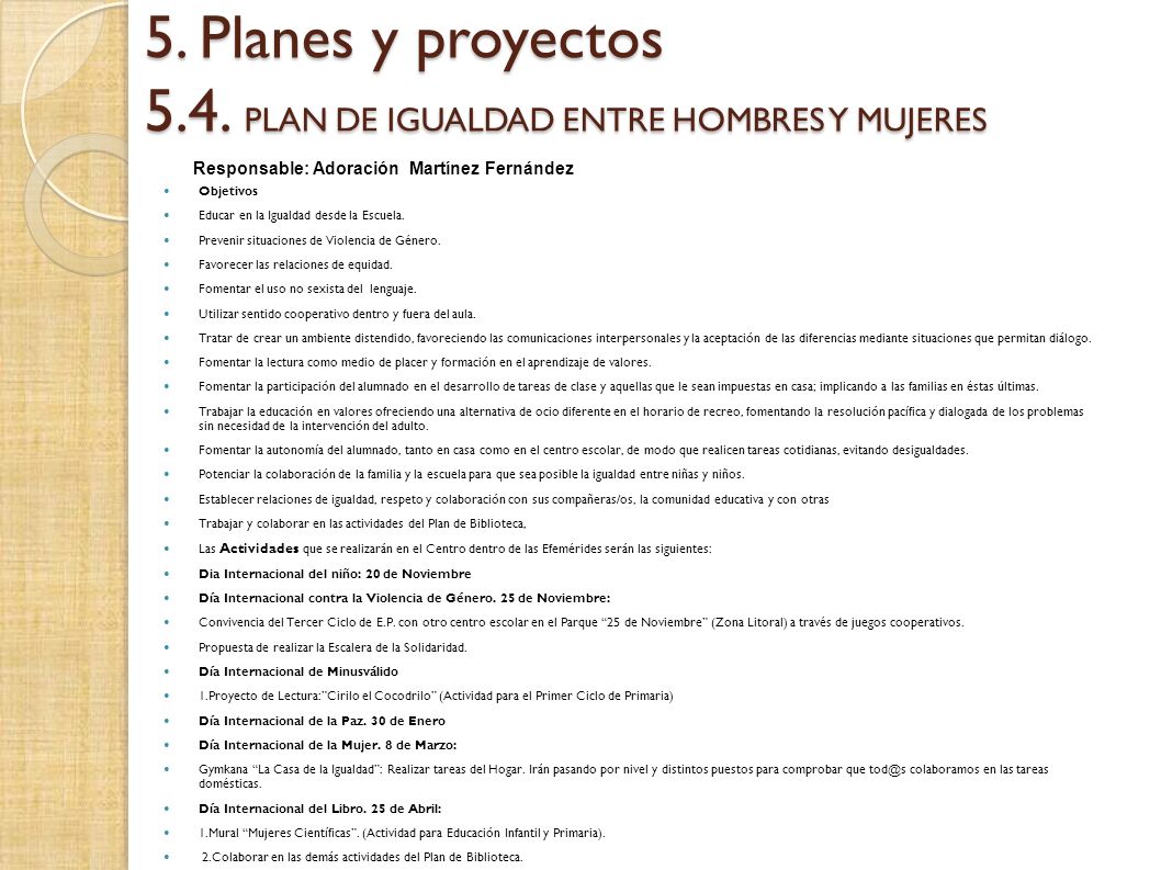 5. Planes y proyectos 5.4. PLAN DE IGUALDAD ENTRE HOMBRES Y MUJERES