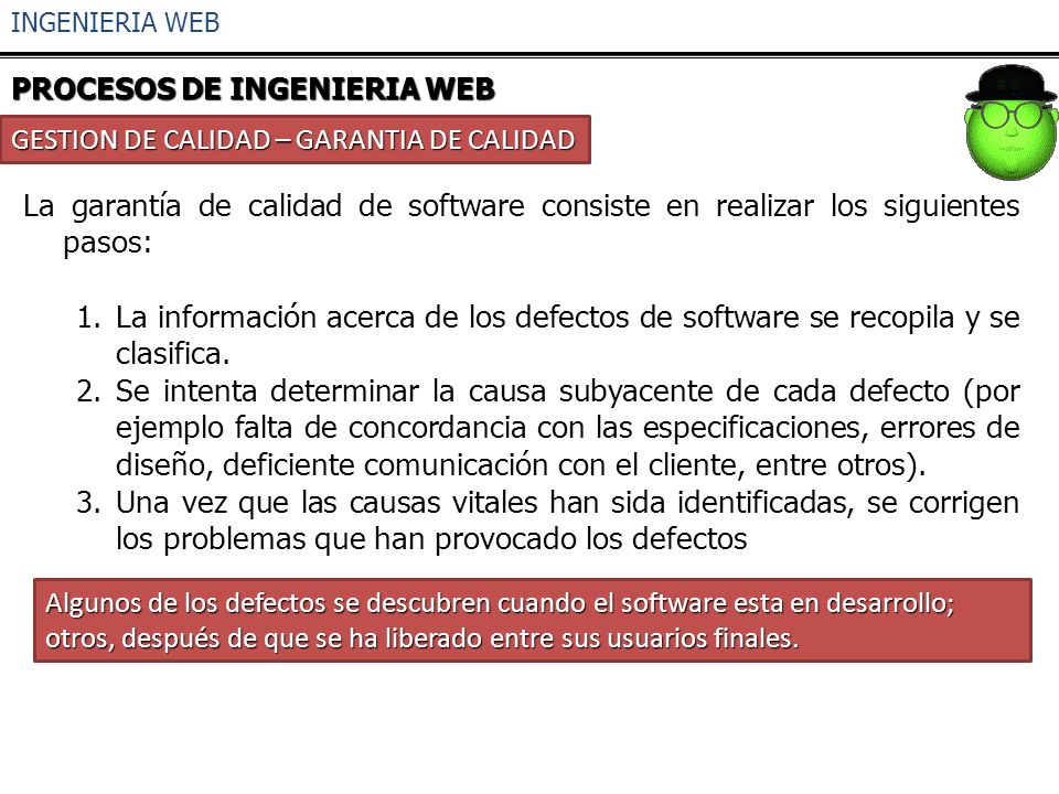 INGENIERIA WEB PROCESOS DE INGENIERIA WEB. GESTION DE CALIDAD – GARANTIA DE CALIDAD.