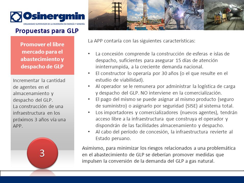 Promover el libre mercado para el abastecimiento y despacho de GLP
