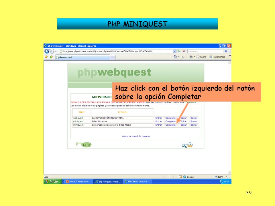 PHP MINIQUEST Haz click con el botón izquierdo del ratón sobre la opción Completar
