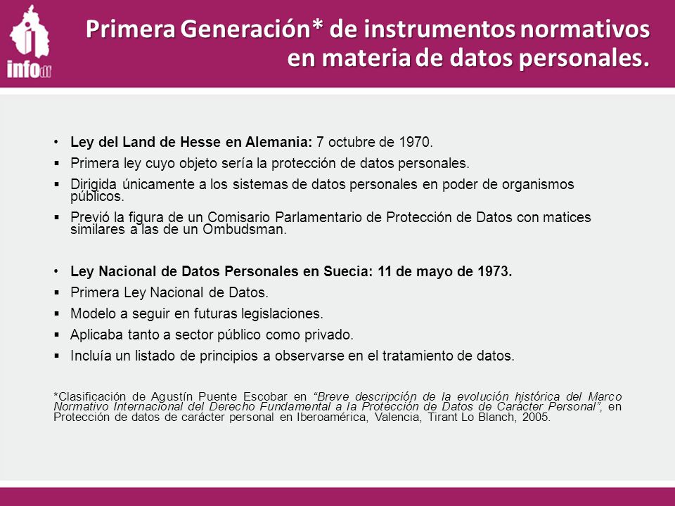 Primera Generación* de instrumentos normativos en materia de datos personales.