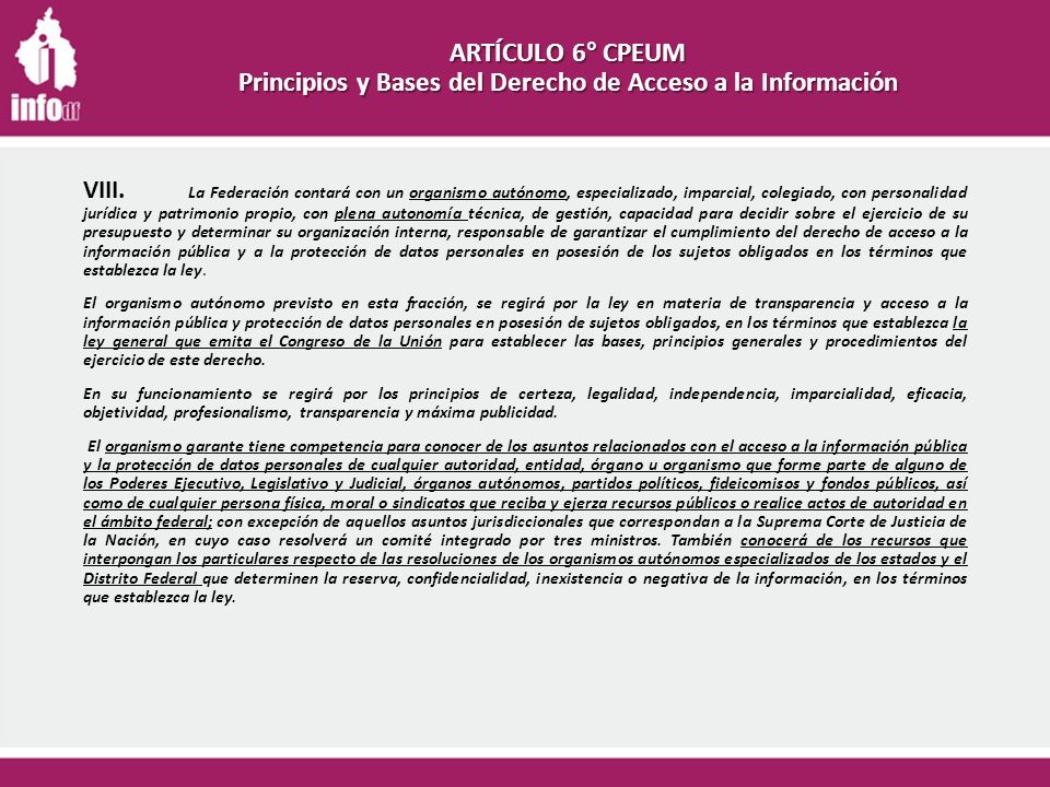 ARTÍCULO 6° CPEUM Principios y Bases del Derecho de Acceso a la Información