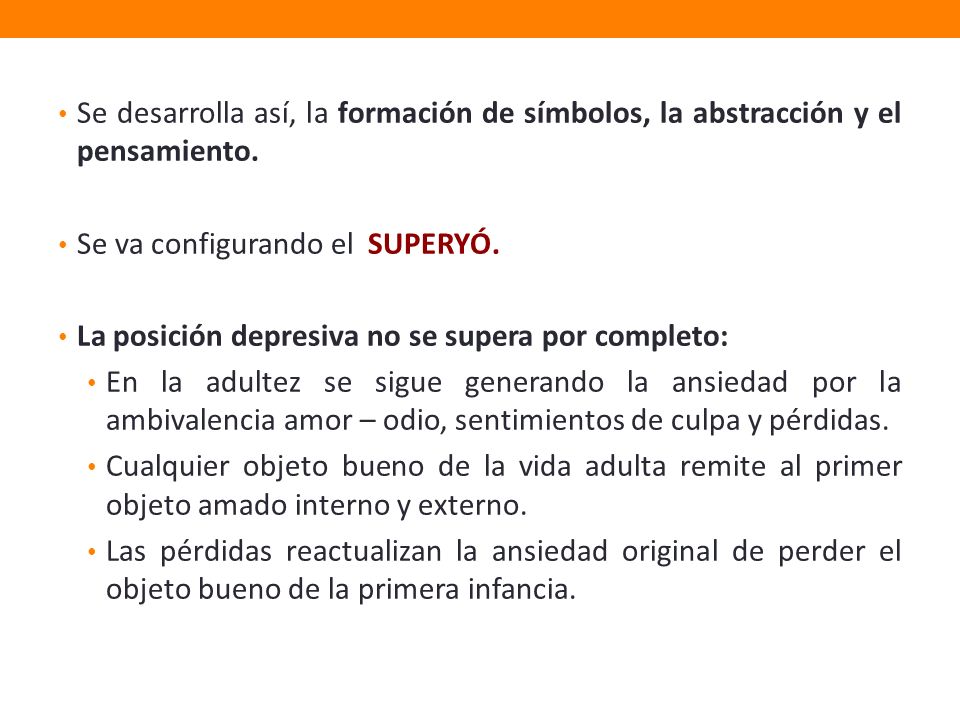 Se desarrolla así, la formación de símbolos, la abstracción y el pensamiento.