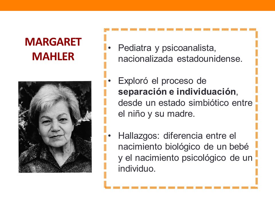Pediatra y psicoanalista, nacionalizada estadounidense.