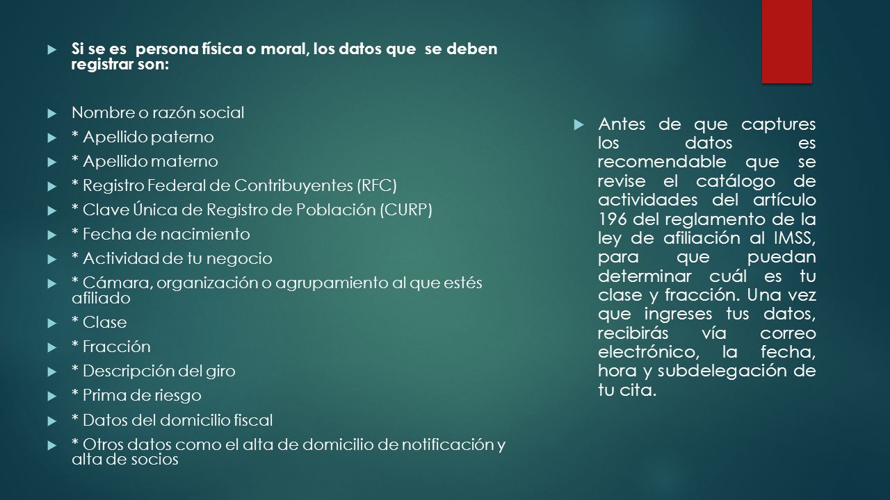 Si se es persona física o moral, los datos que se deben registrar son: