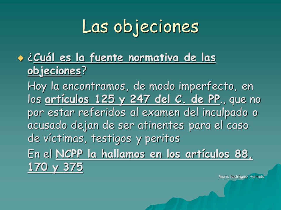 Las objeciones ¿Cuál es la fuente normativa de las objeciones