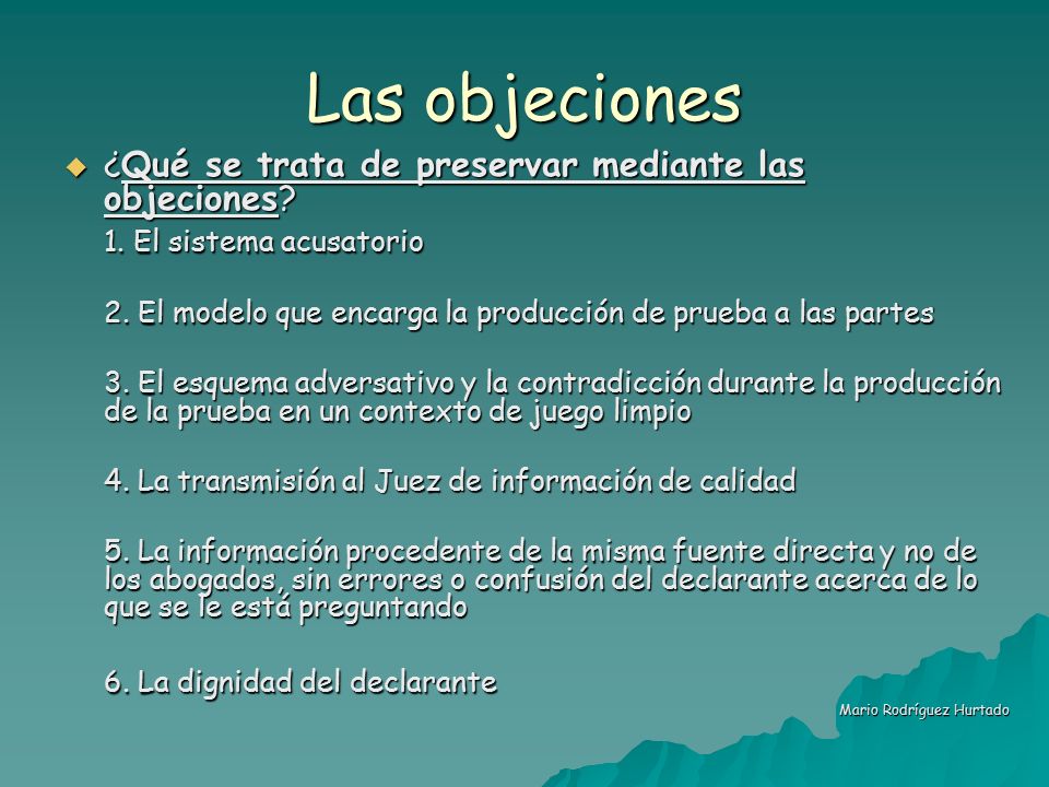 Las objeciones ¿Qué se trata de preservar mediante las objeciones