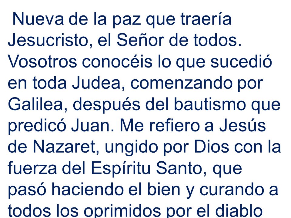 Nueva de la paz que traería Jesucristo, el Señor de todos